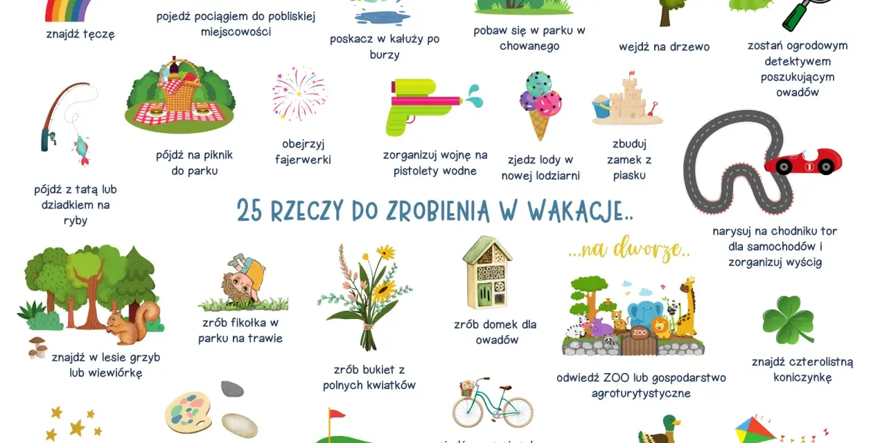 Wakacyjna lista wyzwań: od tęczy po piknik i budowanie zamku z piasku. Czas na przygody!