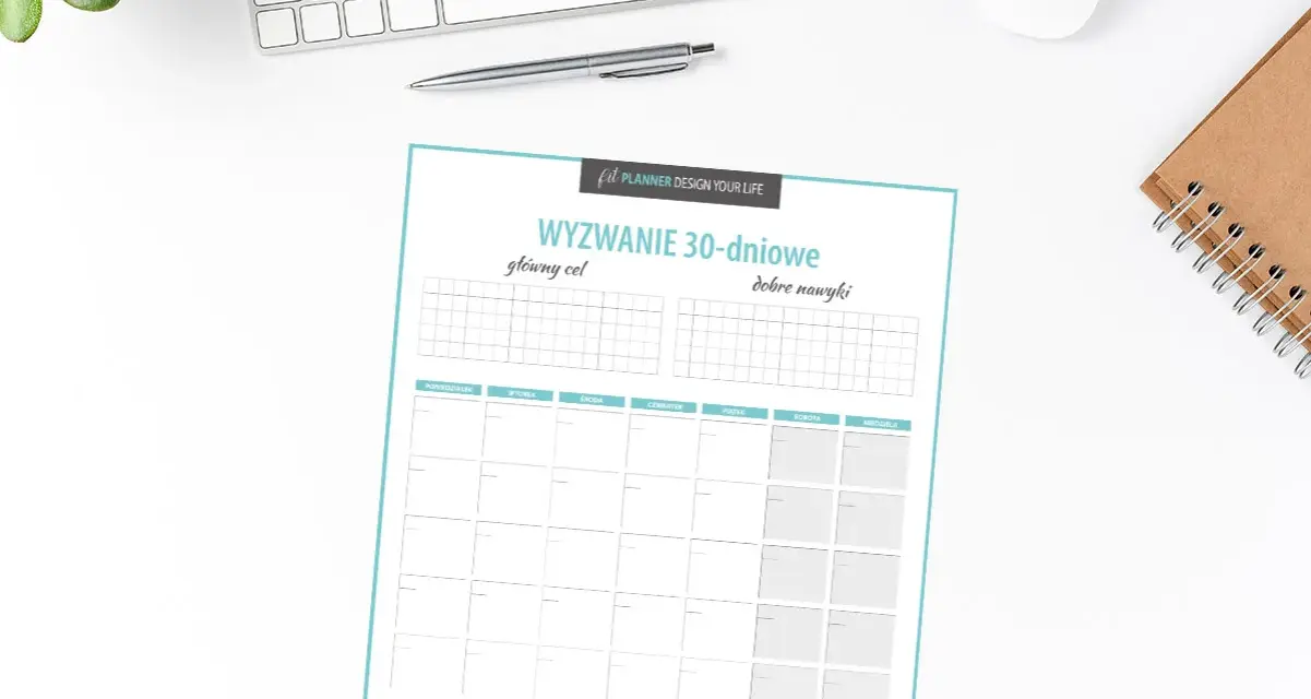 Planer "Wyzwanie 30-dniowe" z miejscem na główny cel i dobre nawyki. Idealny do śledzenia postępów i motywacji.
