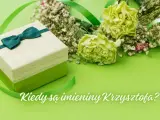 Prezent i kwiaty na zielonym tle. Kiedy są imieniny Krzysztofa? 15 lutego to jedna z dat.