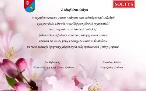 Z okazji Dnia Sołtysa, 11 marca, życzenia zdrowia i sukcesów dla sołtysów Gminy Grajewo.