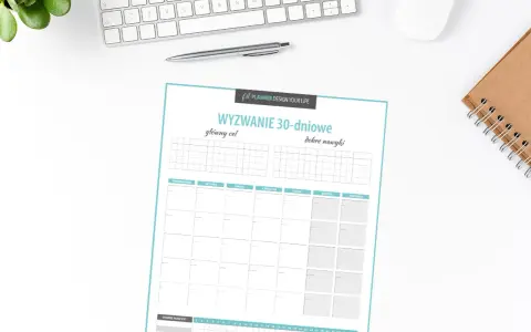 Planer "Wyzwanie 30-dniowe" z miejscem na główny cel i dobre nawyki. Idealny do śledzenia postępów i motywacji.