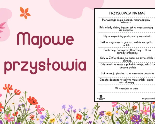 Majowe przysłowia o maju: o pogodzie, urodzaju i pracach polowych. Wiele z nich mówi o tym, jak maj wpływa na resztę roku.