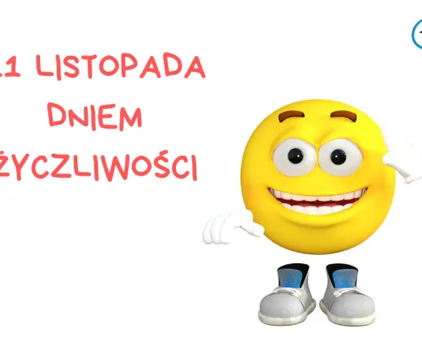 21 listopada jaki to dzień? Dzień Życzliwości! Uśmiechnięta buźka wita nas z radością.