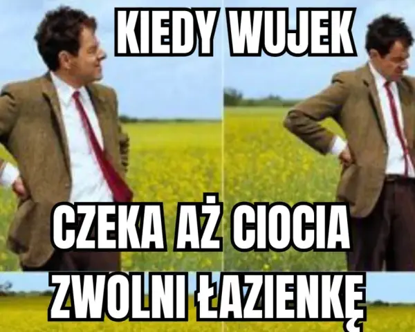 Pan Bean w polu rzepaku, czekający aż ciocia zwolni łazienkę. Dzień cioci bywa długi!