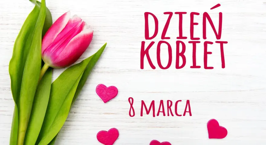 Różowy tulipan i serduszka na białym tle. Napis "Dzień Kobiet w Polsce" i "8 Marca" przypomina o święcie.